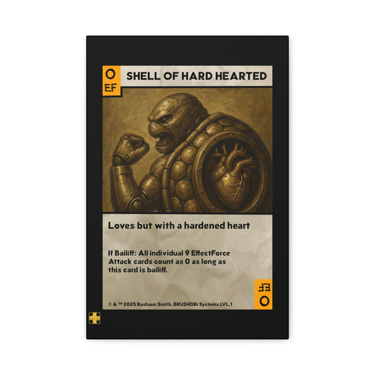 BRUSHOBi Systems Painting Card Canvas - "0 EffectForce Attack: Shell of Hard Hearted" Machine